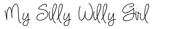 My Silly Willy Girl font preview